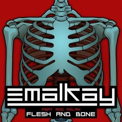 Flesh & Bone (Remixes) 專輯 Emalkay