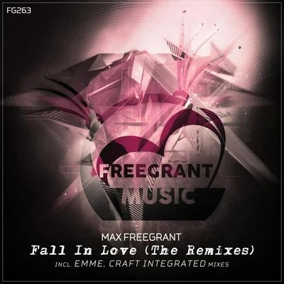 Fall In Love [The Remixes] 专辑 max freegrant