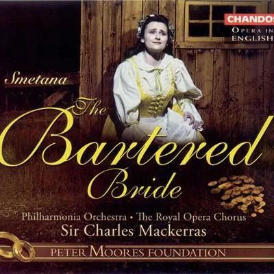 SMETANA: Bartered Bride (The) (Sung in English) 专辑 Charles Mackerras/The Sadler's Wells Orchestra