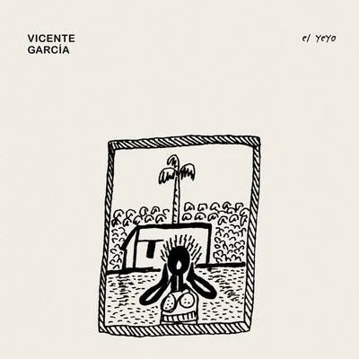 El Yeyo 专辑 Monsieur Periné/Vicente Garcia