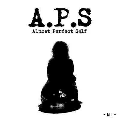 A.P.S (Almost Perfect Self) 专辑 NowBru/M.i/Reus