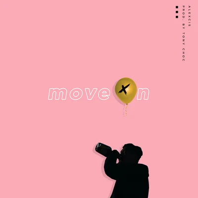 Move On 专辑 Brownboi Maj/Drei Ros