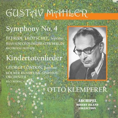 Symphony No. 4 and Kindertotenlieder 專輯 George London/Joseph Keilberth/Astrid Varnay