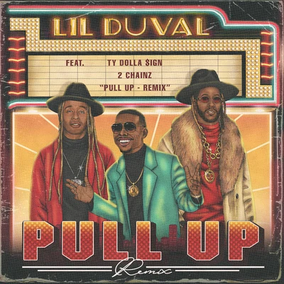 Pull Up (Remix) 专辑 Dope Boy Ra/5 Mics/Lil Duval