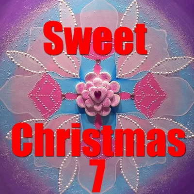 Sweet Christmas, Vol. 7 專輯 Peter Svensson/Salvation Army Band