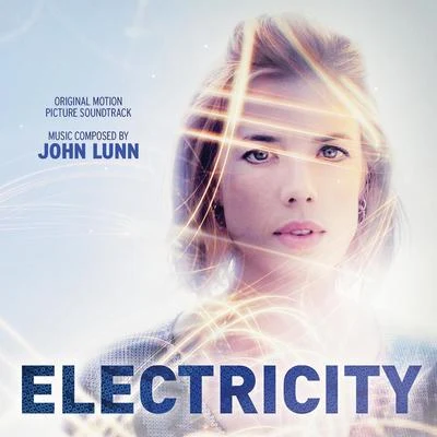 Electricity (Original Motion Picture Soundtrack) 专辑 John Lunn