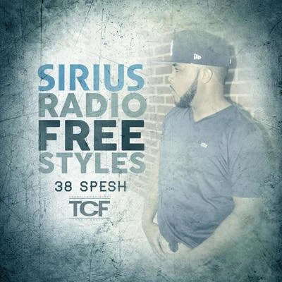 38 Spesh Sirius Satellite Freestyles - EP