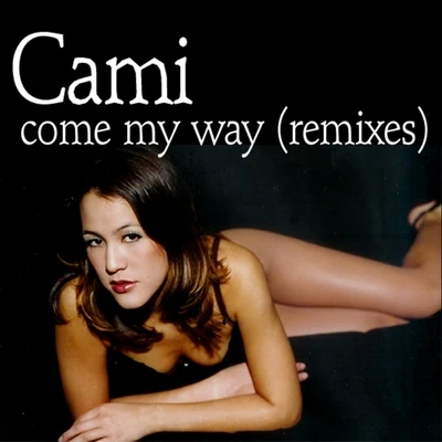 Come My Way 专辑 cami