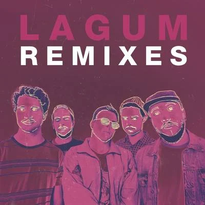 Lagum Remixes 专辑 Lagum