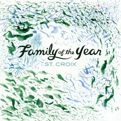 St. Croix - EP 專輯 Family of the Year