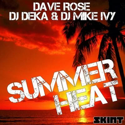 Summer Heat 专辑 Dave Rose