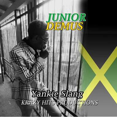 Yankie Slang 专辑 Junior Demus/Mr. Williamz