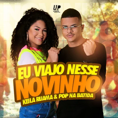 Eu Viajo Nesse Novinho 專輯 Ykaro MC/Pop Na Batida/MC Gabi/Mc Luan