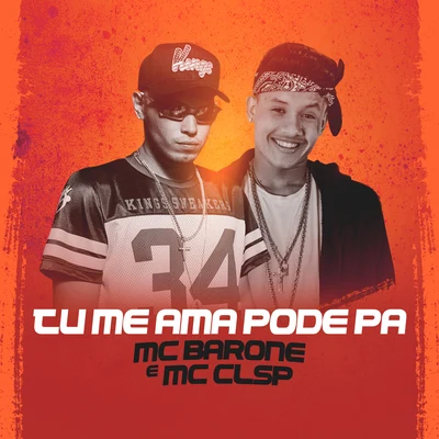 Tu Me Ama Pode Pa 專輯 Mr. Catra/MC CLSP