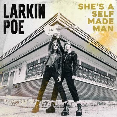 She&#x27;s A Self Made Man 专辑 Larkin Poe/Nu Deco Ensemble