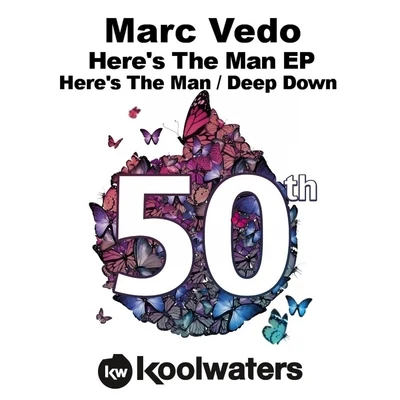 Marc Vedo Heres The Man EP