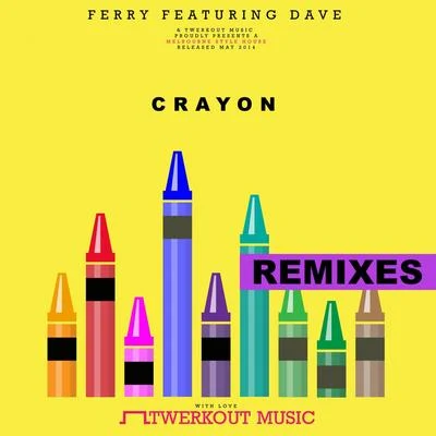 Crayon (ft. Dave) The Remixes EP 專輯 E-Cologyk/Titanoz/Alexander Forest/Ferry/Johnny Glövez