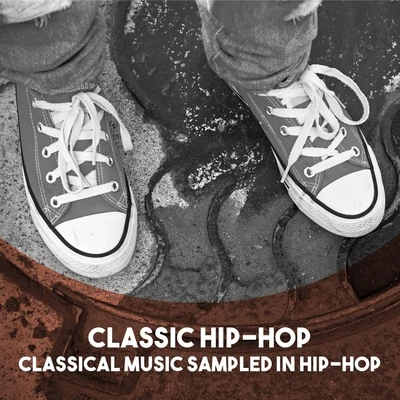 Classic Hip-Hop: Classical Music Sampled in Hip-Hop 专辑 Mayfair Philharmonic Orchestra