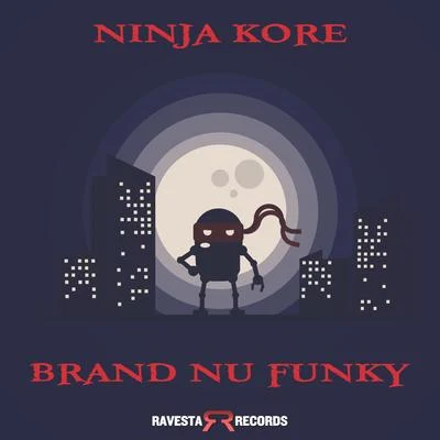 Brand New Funky 专辑 Mello/Ninja Kore