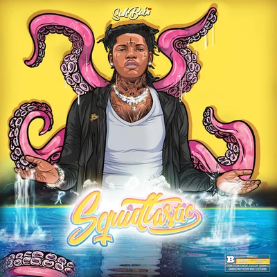 Squidtastic 专辑 SahBabii