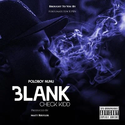 Blank Check Kid 專輯 Sec8livin/Poloboy Nunu