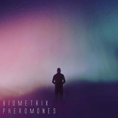 Pheromones 專輯 Biometrix