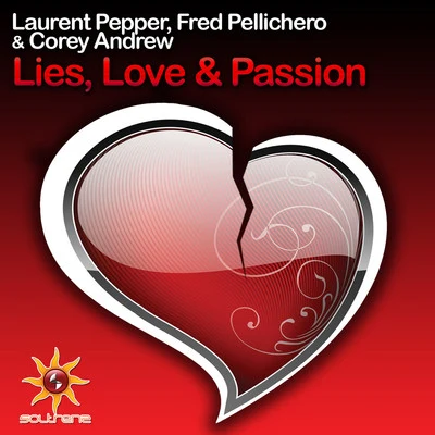 Fred Pellichero Lies, Love and Passion