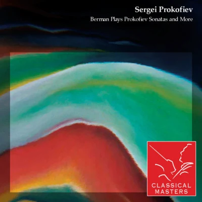 Lazar Berman Berman Plays Prokofiev Sonatas and More