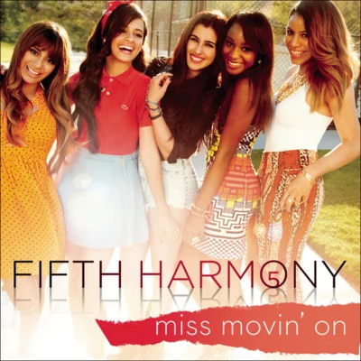 Miss Movin&#x27; On 专辑 Fifth Harmony