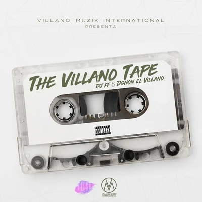 The Villano Tape 專輯 Raul/Dshon El Villano/Luks