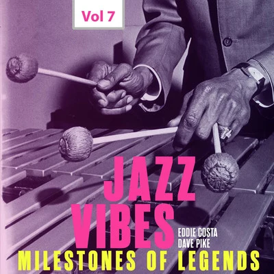 Milestones of Legends Jazz Vibes, Vol. 7 專輯 Jack DeJohnette/Bill Evans/Eddie Gomez