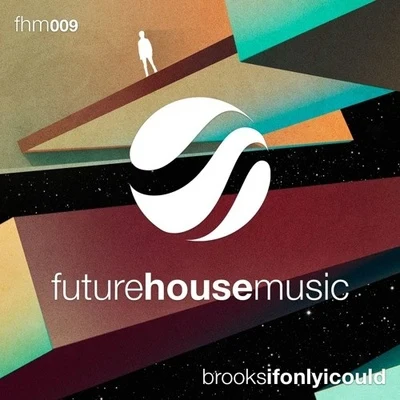 If Only I Could (Original Mix) 专辑 Brooks/Blazy/The Vocal Masters