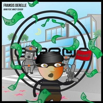 Bang 專輯 Fransis Derelle