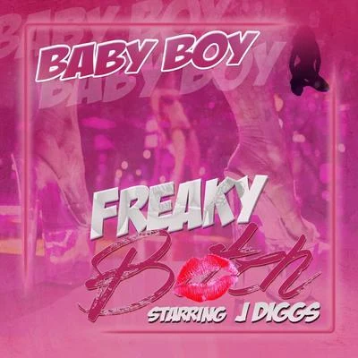 Freaky Bitch (feat. J-Diggs) 專輯 Elodie Aroura/Baby Boy