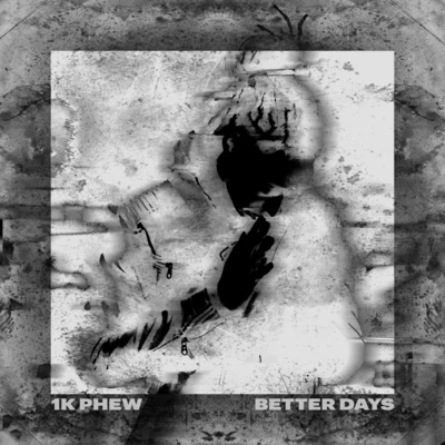 Better Days 專輯 116/1k Phew/Niko Eme