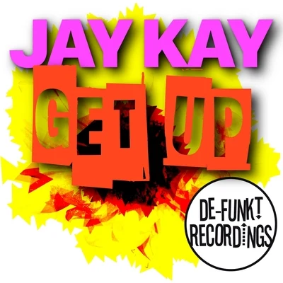 Jay Kay Get Up