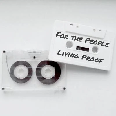 For the People 專輯 Living Proof