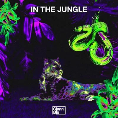 In the Jungle (Ibranovski Remix) 专辑 Gianni Blu