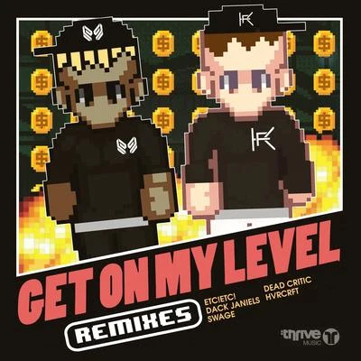 Get on My Level (Remixes) 專輯 SAYMYNAME/Mercer