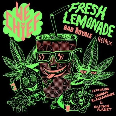 Fresh Lemonade (Bad Royale Remix) 專輯 Bad Royale/Skip Marley