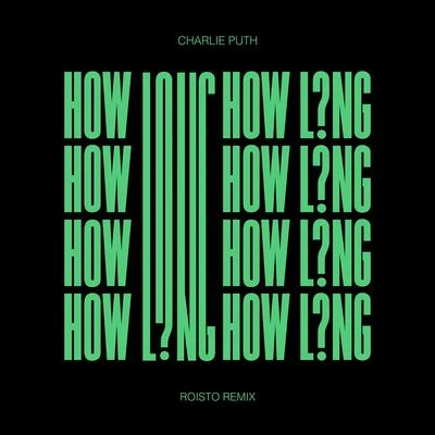 RoistoJBAG How Long (Roisto Remix)