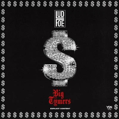 Big Tymerz 專輯 Lud Foe