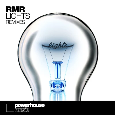 RMR Lights (Remixes)