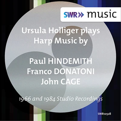 Ursula Holliger Harp Recital: Holliger, Ursula - HINDEMITH, P.DONATONI, F.CAGE, J.