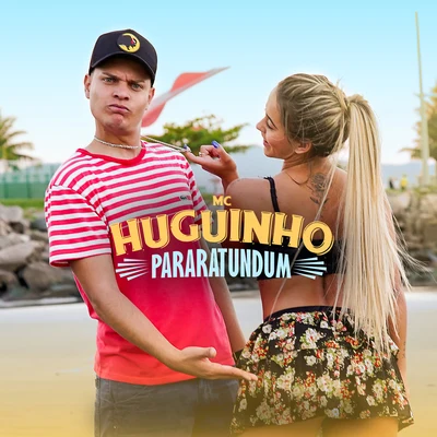 Pararatundum 专辑 Mc Huguinho