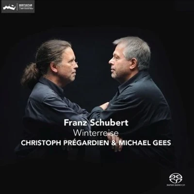 Winterreise (Christoph Prégardien & Michael Gees) 專輯 Christoph Prégardien