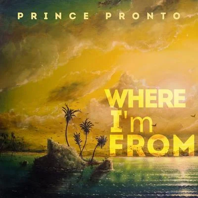 Where I&#x27;m From 专辑 Christo/Prince Pronto