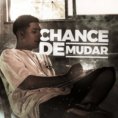 Chance de Mudar 专辑 Oik/Dj Rogerinho do Querô