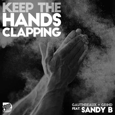 Keep the Hands Clapping 專輯 Joe Gauthreaux/James Hurr/Mitch Amtr@k