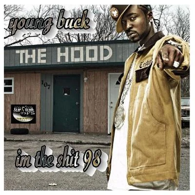 Im the **** 98 专辑 Tricky P/Young Buck/Broke Rich